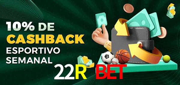10% de bônus de cashback na 22R BET
